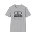 Power Management 1% T-Shirt