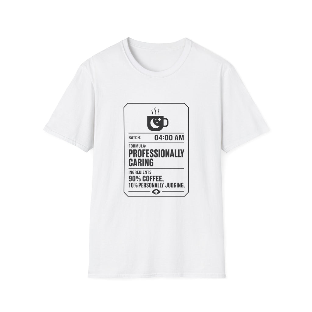 Professionally Caring T-Shirt