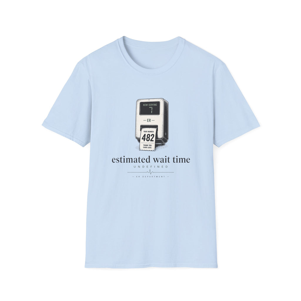 Estimated wait time T-Shirt