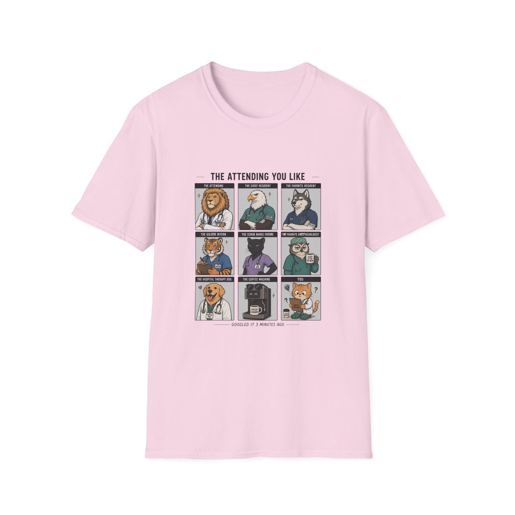 The Attending You Like Meme T-Shirt