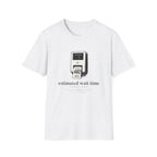 Estimated wait time T-Shirt