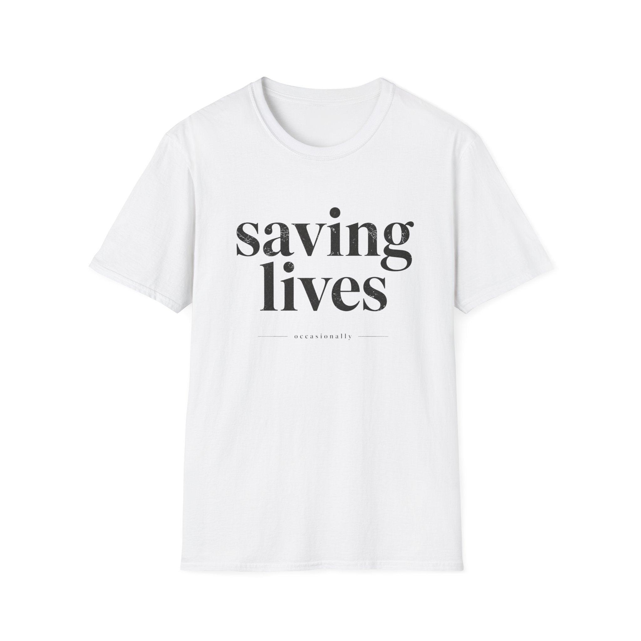 Saving Lives T-Shirt