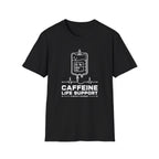 Caffeine Life Support T-Shirt