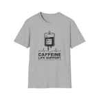 Caffeine Life Support T-Shirt