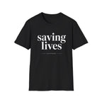 Saving Lives T-Shirt