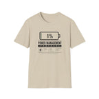Power Management 1% T-Shirt