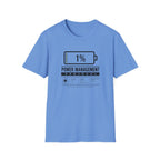 Power Management 1% T-Shirt