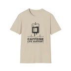 Caffeine Life Support T-Shirt