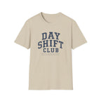 Day Shift Club T-Shirt