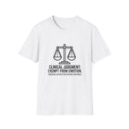 Clinical Judgment T-Shirt