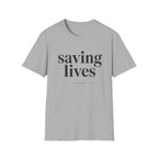 Saving Lives T-Shirt