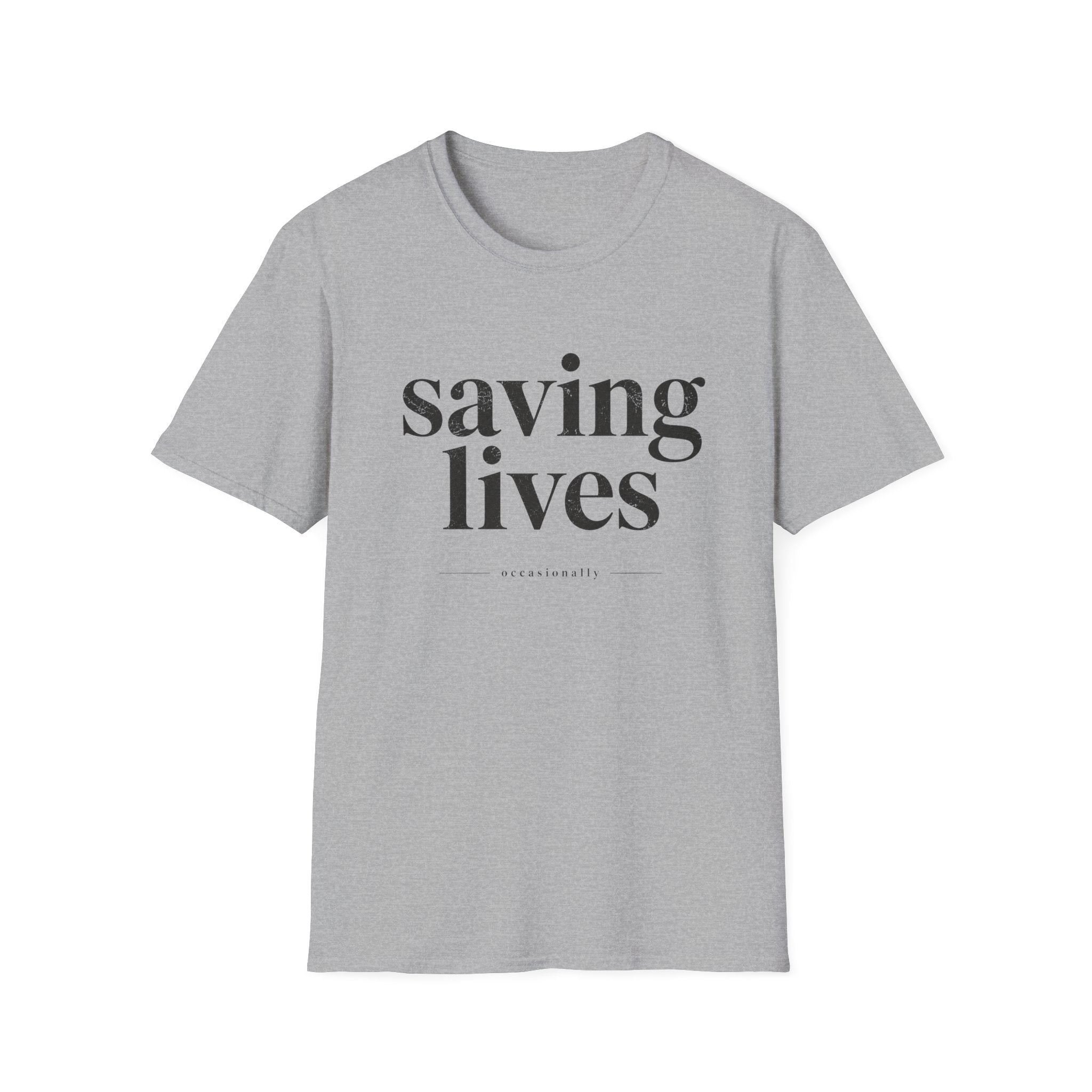 Saving Lives T-Shirt