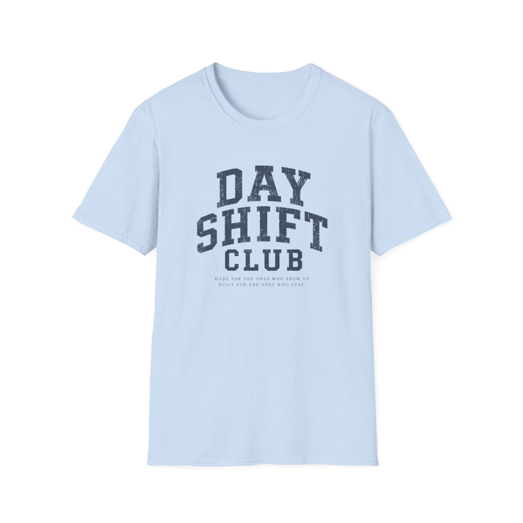 Day Shift Club T-Shirt