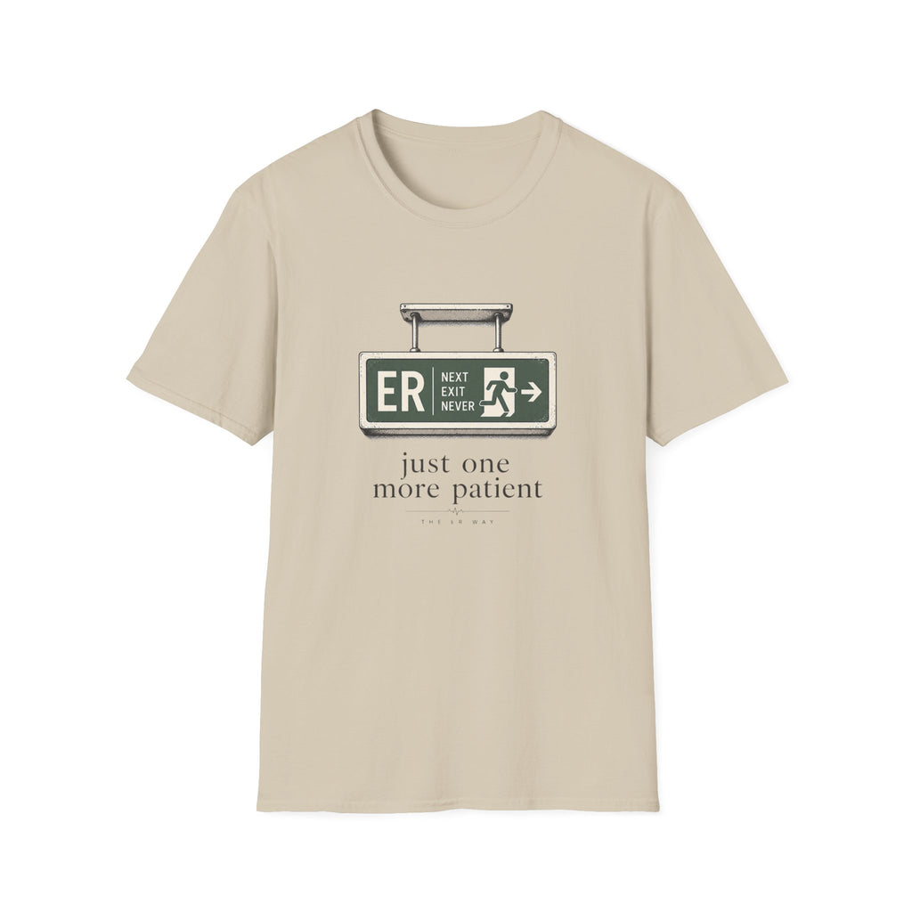 ER Next Exit Never T-shirt T-Shirt