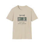 ER Next Exit Never T-shirt T-Shirt