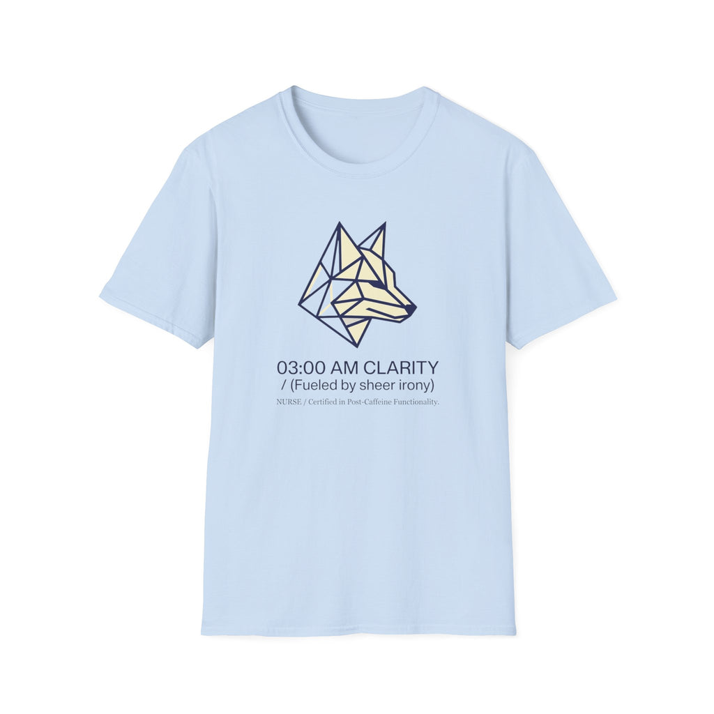3AM Clarity Nurse T-Shirt