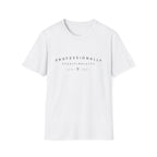 Professionally Overstimulated T-Shirt
