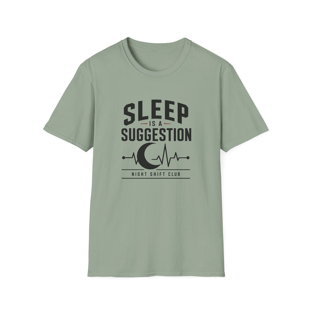 Sleep is a Suggestion T-Shirt