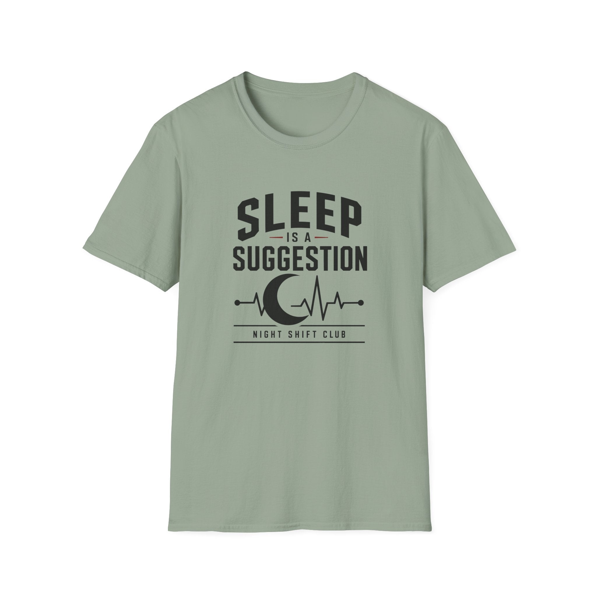 Sleep is a Suggestion T-Shirt