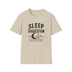 Sleep is a Suggestion T-Shirt