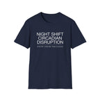 Night Shift Circadian Disruption T-Shirt