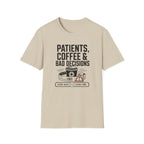 Patients, Coffee and Bad Decisions T-Shirt