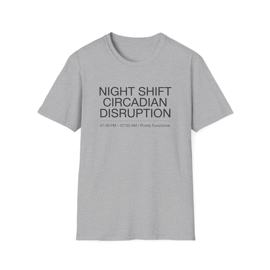 Night Shift Circadian Disruption T-Shirt