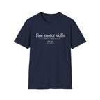 Fine Motor Skills  T-Shirt
