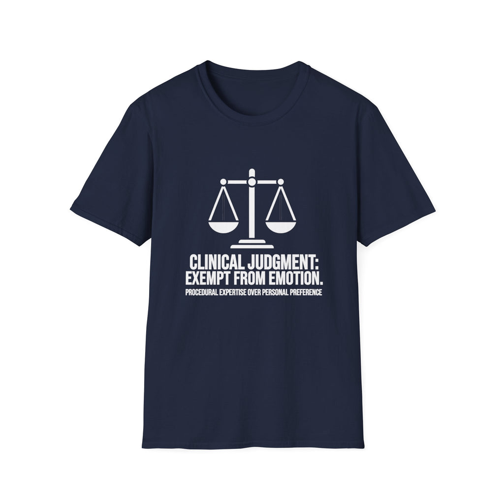 Clinical Judgment T-Shirt