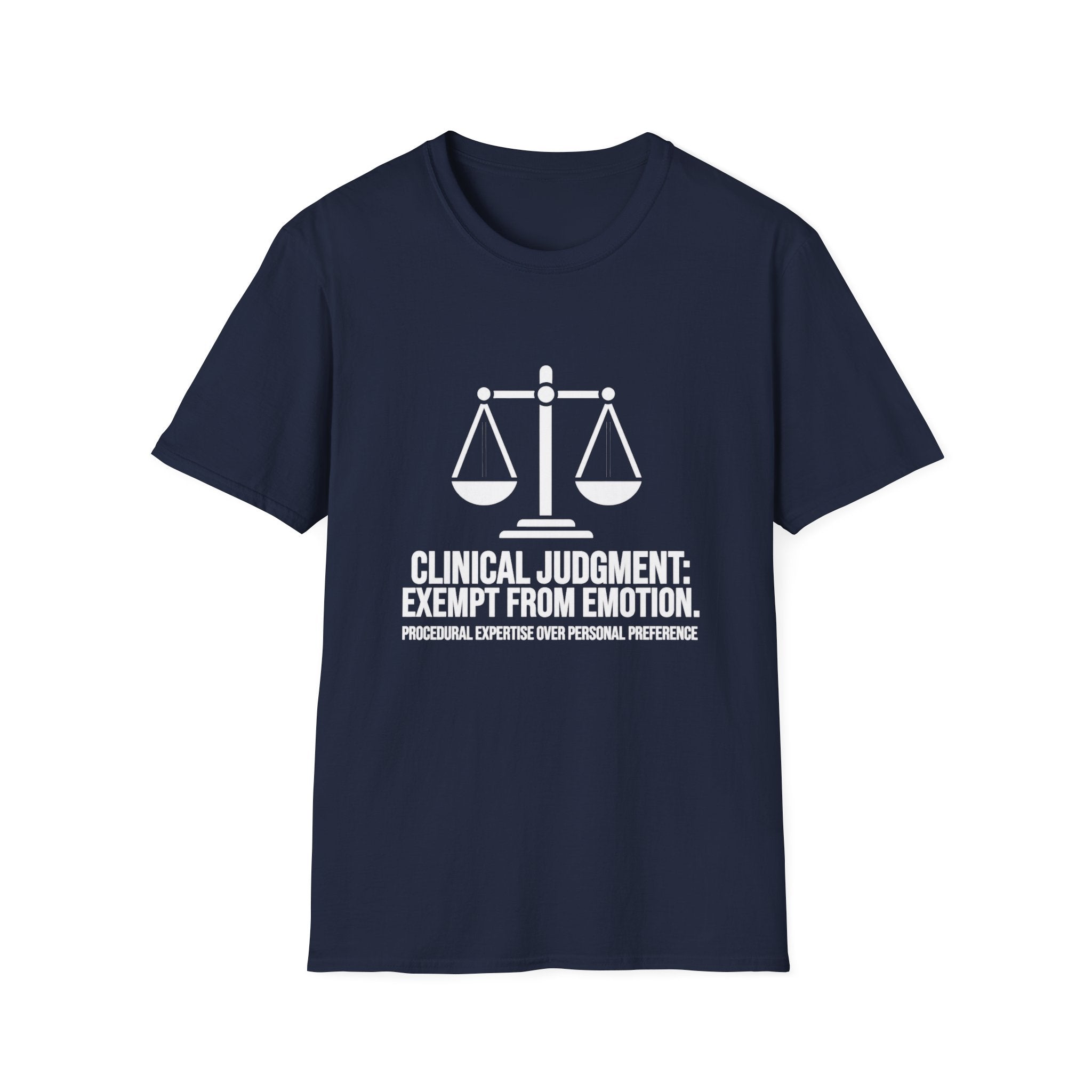 Clinical Judgment T-Shirt