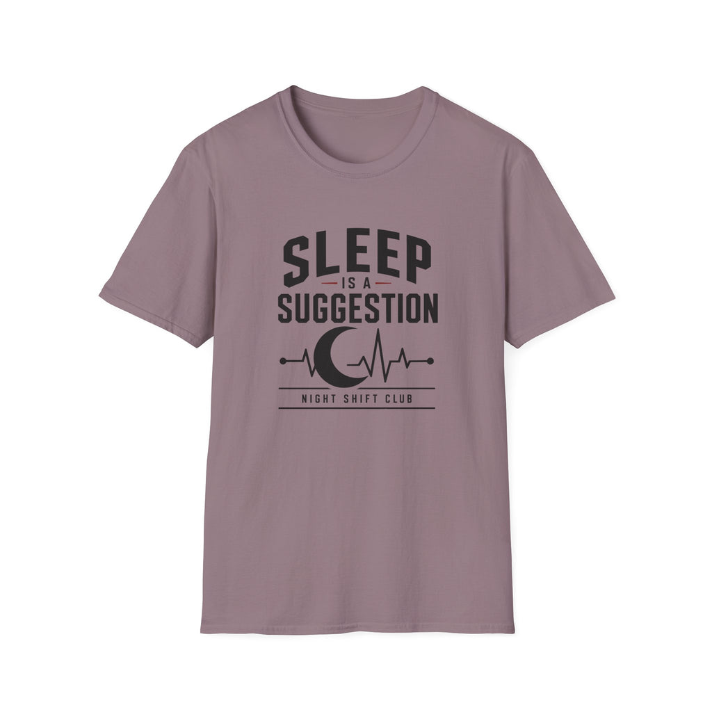 Sleep is a Suggestion T-Shirt