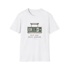 ER Next Exit Never T-shirt T-Shirt