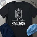 Caffeine Life Support T-Shirt