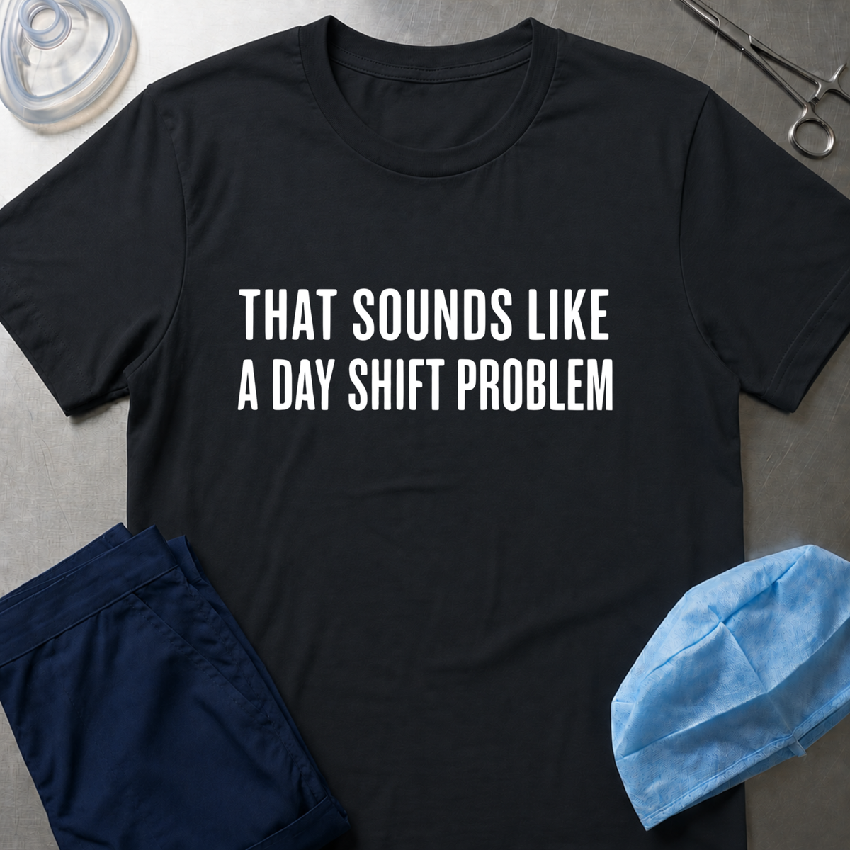 Sounds Like a Day Shift Problem T-Shirt