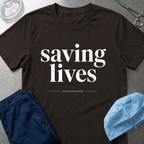 Saving Lives T-Shirt