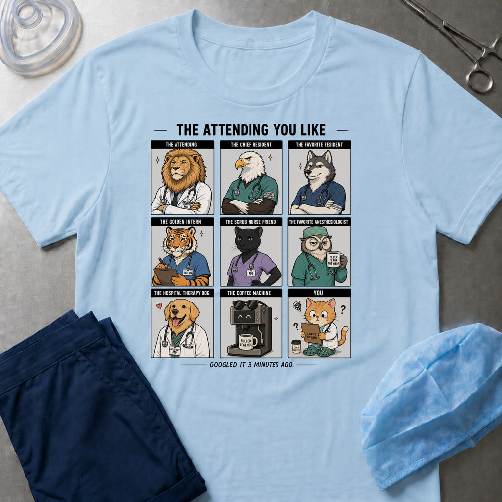 The Attending You Like Meme T-Shirt