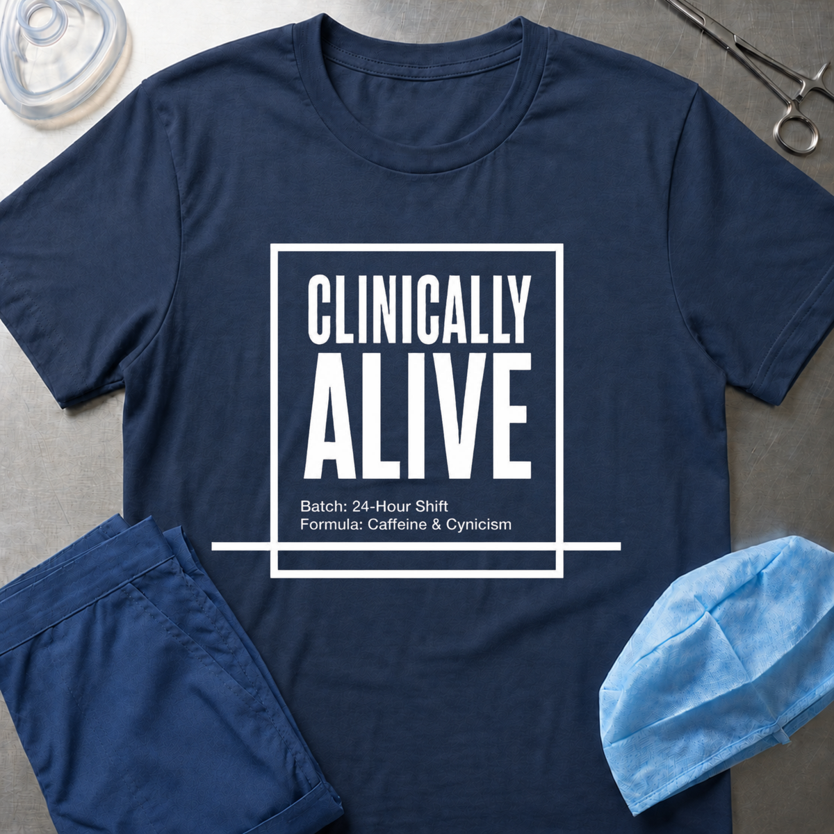 Clinically Alive T-Shirt