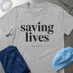 Saving Lives T-Shirt