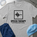 Speech Therapy T-Shirt