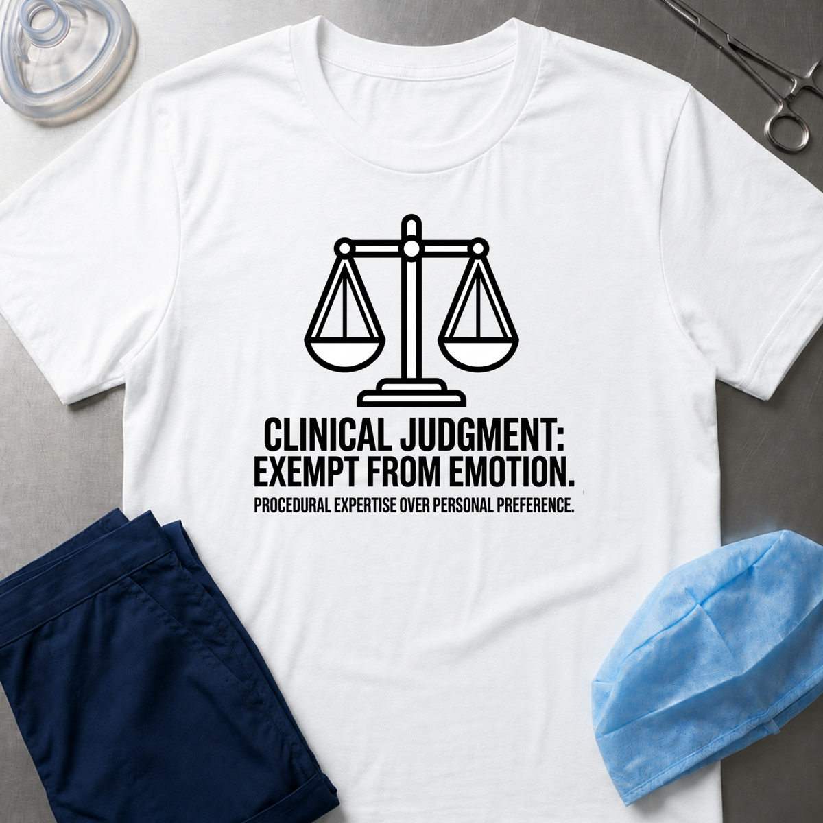 Clinical Judgment T-Shirt